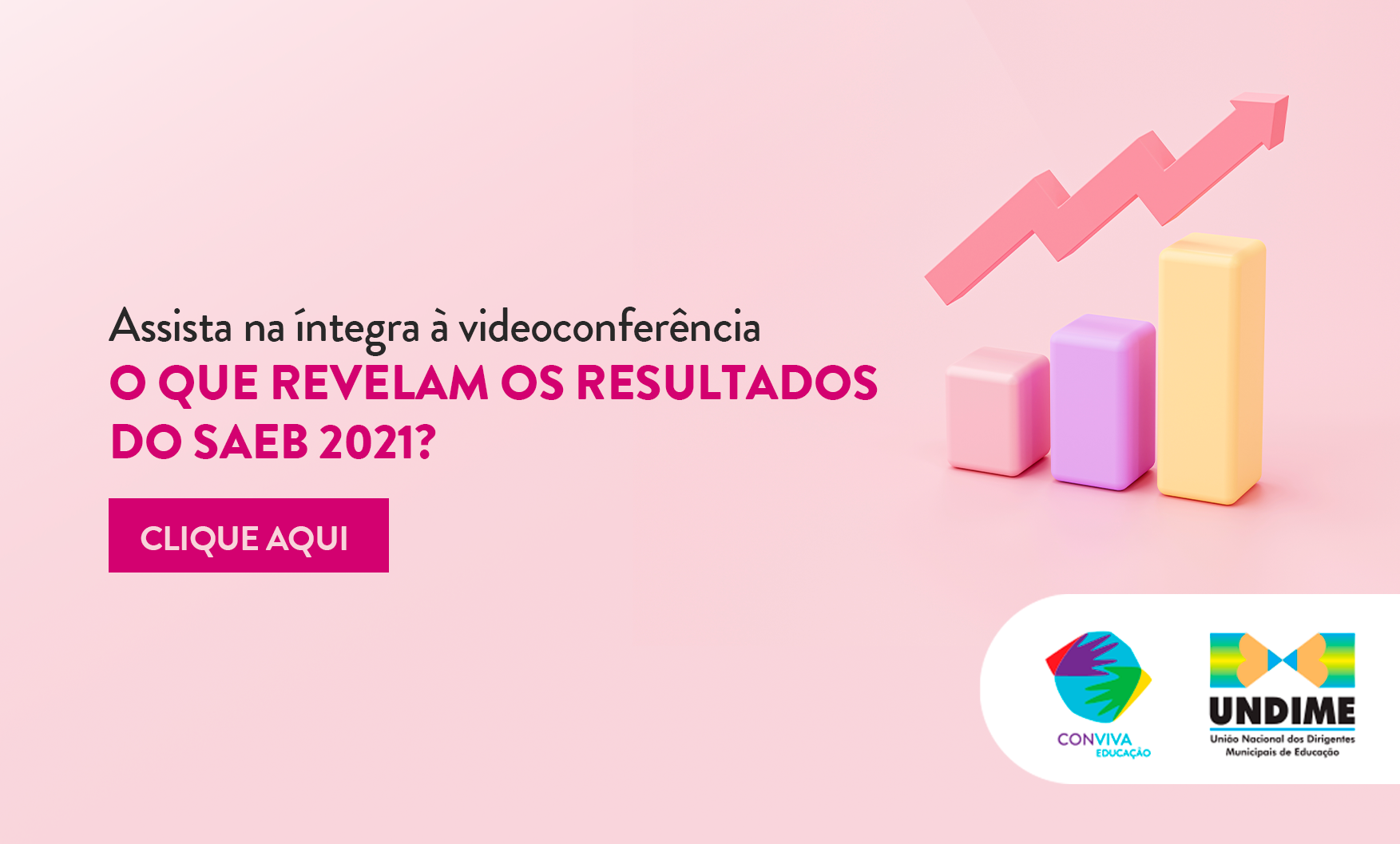 Assista Na íntegra à Videoconferência Que Propôs Reflexões Sobre Os Resultados Do Saeb 2021 8461